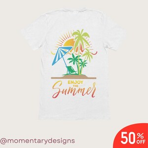 Enjoy the Summer Shirt, Tropical Beach Graphic Tee, Vacation Sunset Palm Tree Shirt, Relaxing Holiday T-Shirt