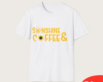 Sunshine and Coffee-shirt, Morning Mood T-shirt, Coffee Lover-T-shirt voor vrouwen, casual grafisch shirt voor haar