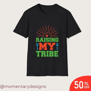 Raising My Tribe Mom Shirt, Funny Family Tee for Mothers, Matching Family Graphic T-Shirt, Cute Parenting Shirt, Mom Life Gift Idea