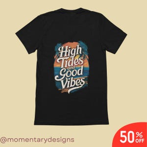 Chemise marées hautes et bonnes vibrations, t-shirt Beach Vibes rétro coucher de soleil, chemise graphique estivale côtière, t-shirt citation océan pour femme