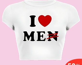 I Love Me Not Men Y2k Crop  Y2K Clothing Trendy Y2k Crop Top Y2k Baby Tee Y2k Fashion Y2k Clothes Funny Baby Tee Y2k Slogan Tee