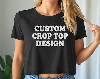 Custom Shirt - Custom Crop Top - Custom Baby Tee - Y2k Custom Tee - Y2k Fashion
