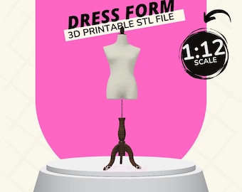 Dress Form 1:12 Dollhouse Furniture, Decorations and Accessories 3D PRINTABLE STL FILES