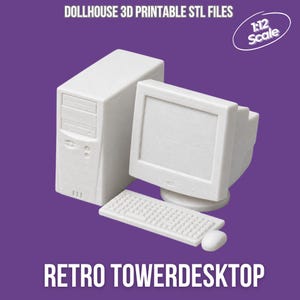 Retro Tower Desktop Computer STL File – 1:12 Scale Dollhouse Miniature PC – Digital Download for 3D Printing – Vintage Office & Study Decor