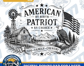 American By Birth Patriot By Choice SVG PNG Laser Cut File, sublimation (digital download)