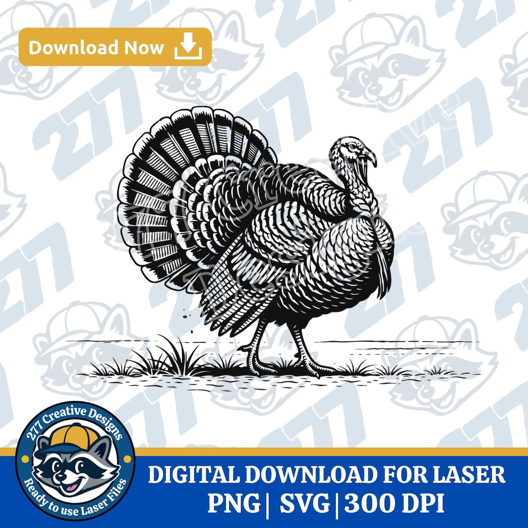 Strutter Svg Wild Strutting Turkey Diy Laser Engraving Design DIY Laser PNG SVG Cut ...