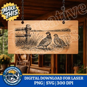 Op de afbeelding: Houten bord met een gedetailleerde gravure van twee kwartels in een veld, hangend aan kettingen. Het bord bevat de tekst "MAKE THIS" en "DIGITAL DOWNLOAD FOR LASER".