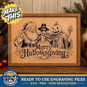 May include: A rectangular wooden sign featuring a black laser-engraved illustration of Santa Claus, a turkey wearing a pilgrim hat and sunglasses, and a pumpkin-headed figure holding a staff. The text Merry Hallowsgiving is centered below.