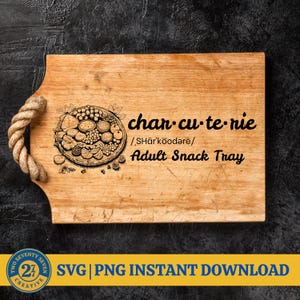 Charcuterie Adult Snack Tray Funny SVG File for Cutting Board Grazing Board Laser Engrave SVG File Funny Sayings Png Lightburn Glowforge