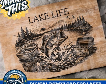 May include: Wooden sign with a detailed laser-cut design featuring a leaping fish, a boat, and the words "LAKE LIFE." The artwork includes a rising sun, trees, and a treasure chest. The sign also includes the text "MAKE THIS" and "DIGITAL DOWNLOAD FOR LASER".