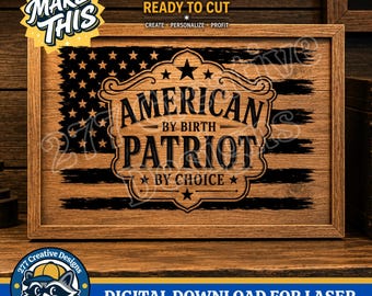 American By Birth Patriot By Choice SVG PNG Laser Cut File, sublimation (digital download)