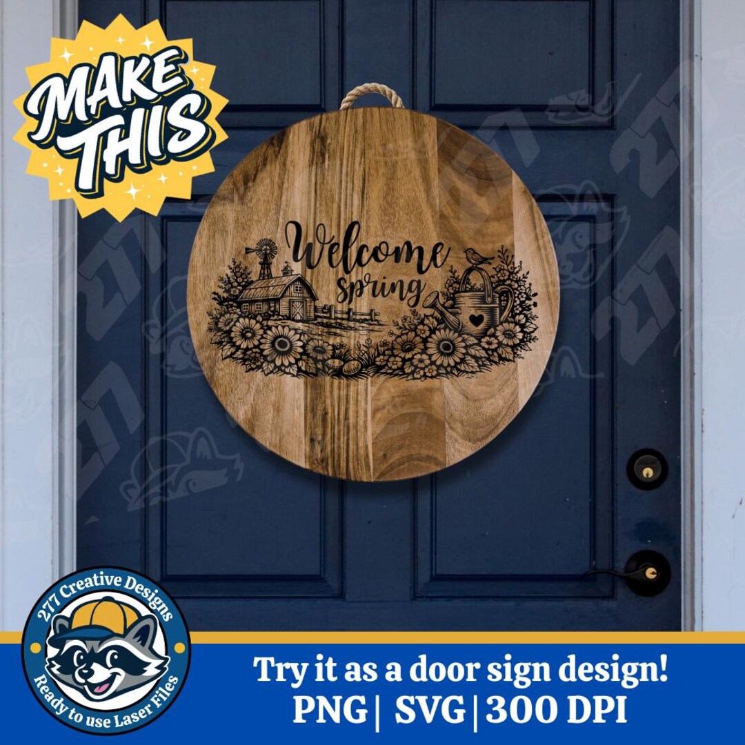 Spring Welcome Sign Digital Welcome Spring Sign Laser Engraving Design DIY Laser PNG SVG Cut File ...