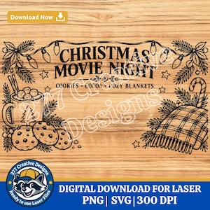 May include: A black line art design on a wood grain background featuring the text CHRISTMAS MOVIE NIGHT, COOKIES, COCOA, COZY BLANKETS. The graphic includes a string of lights, pine branches, a mug with marshmallows, cookies, and a plaid blanket.