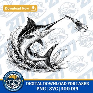 May include: Black and white illustration of a marlin leaping from the water, with a fishing lure attached. The image includes the text "Download Now" and "DIGITAL DOWNLOAD FOR LASER PNG | SVG | 300 DPI". The design is suitable for laser cutting.