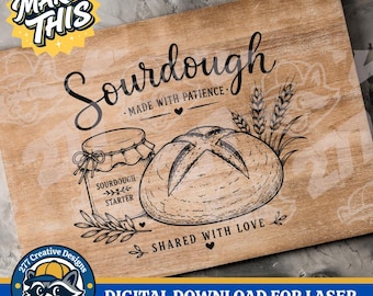 Sourdough Made with Patience Themed Laser Engraving Design DIY Laser PNG SVG Cut file for laser, sublimation (digital download)
