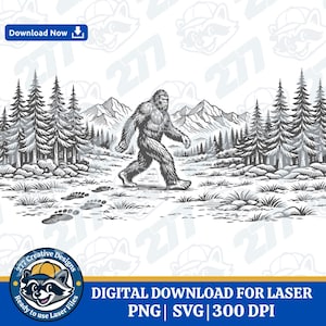 Op de afbeelding: Zwart-wit illustratie van Bigfoot die door een bos loopt, met bergen op de achtergrond. Voetstappen wijzen de weg. De tekst onderaan luidt "DIGITALE DOWNLOAD VOOR LASER" en "PNG | SVG | 300 DPI".