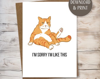 Funny I'm Sorry Greeting Card w/ Envelope, printable template, instant download, JPEG format, 5x7”