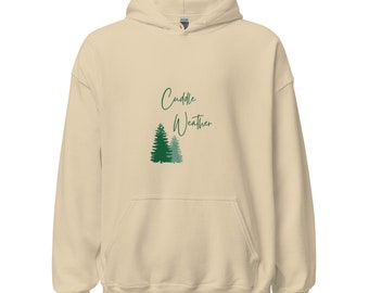 Cuddle Weather Hoodie