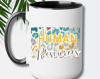 Human Resources Specialist mug, Human Resources gifts, gift for Human Resources, Human Resources  Mug