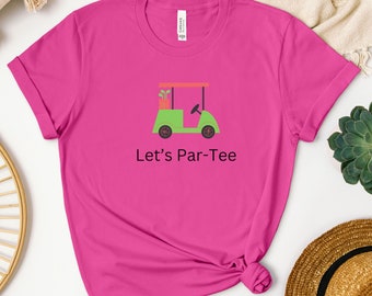 funny golf shirt, lets par-tee fun golf tshirt, Tee Time, Graphic Golf shirt