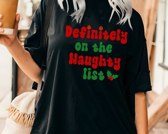 Naughty List Comfort Colors Christmas T-Shirt