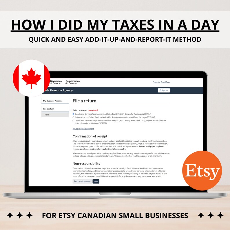 May include: A screenshot of a Canadian government website showing instructions on how to file taxes for Etsy sellers. The website is titled "How I Did My Taxes in a Day" and features a quick and easy add-it-up-and-report-it method. The website is designed for Etsy Canadian small businesses.