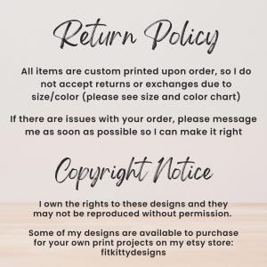 May include: A cream-coloured graphic with the words "Return Policy" and "Copyright Notice" in elegant script. The text explains the return policy and copyright information for the designs, including the Etsy store name.