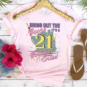 21st Birthday Cruise Shirt, Cute Cruise Birthday Shirt, 21st Birthday Cruise Crew, Girls Trip Booze Cruise Tshirt, 21st Birthday Girl tshirt