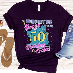 Custom Birthday Cruise Tee, 50th Birthday Trip, Booze Cruise TShirt, Fun Cruise Shirt, Girl Birthday Cruise Top, Funny Cruise Vacation Shirt