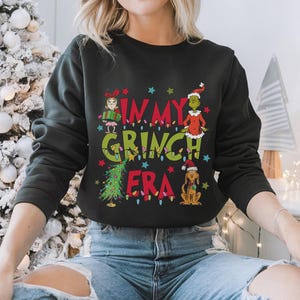 In My Grinch Era Sweatshirt, The Grinch Christmas Sweatshirt, Merry Grinchmas Holiday Gift, Retro Christmas Shirt, Grinch Christmas Gift