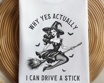 Drive Stick Witch T-Shirt: Sassy Halloween Graphic Tee