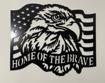 Home of the Brave metal wall art, American eagle, patriotic wall art, American pride, patriotic metal sign, American flag, bald eagle