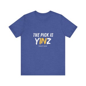 Die Wahl ist Yinz T-Shirt | Fußball Entwurf 2026, Pittsburgh Pride Bild 2