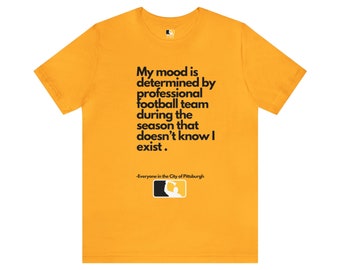 Pittsburgh Football T Shirt for him and her for PGH fans Mood