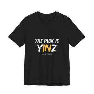 Die Wahl ist Yinz T-Shirt | Fußball Entwurf 2026, Pittsburgh Pride Bild 5