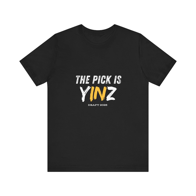 Die Wahl ist Yinz T-Shirt | Fußball Entwurf 2026, Pittsburgh Pride Bild 1