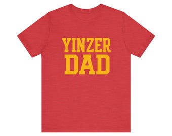 Pittsburgh Dad Shirt | Yinzer Dad Tee | Lustiges Schwarz und Gold Papa Geschenk | Vatertag Pittsburgh Shirt | Pittsburgh Fan Bekleidung