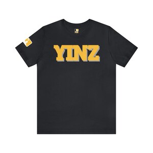 Yinz Pittsburgh T Shirt for him funny Shirt for the Pittsburgh fan