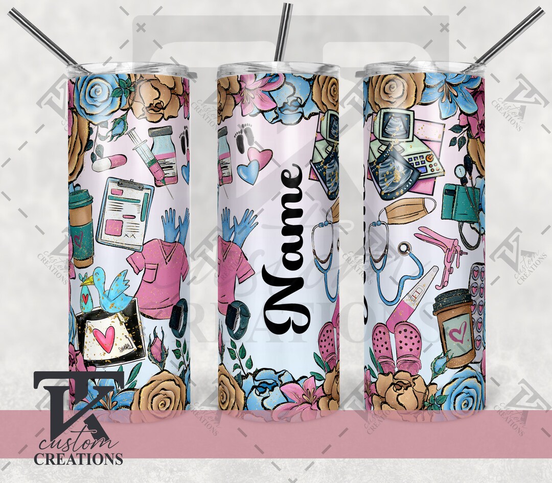 OBGYN Tumbler Wrap, Doctor - Nurse Designs, Personalized Tumbler Wrap ...