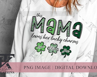 Mama Loves Her Lucky Charms, St Patrick's Day PNG, Leopard Font png, Sublimation Designs, Sublimation Shirt, Trendy Digital Download