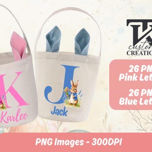 May include: Two canvas Easter baskets with bunny ears. One basket has a pink "K" and the name "Karlee", the other has a blue "J" and the name "Jack". Each basket features a bunny illustration. The image also includes text that says "26 PNG Pink Letters" and "26 PNG Blue Letters".