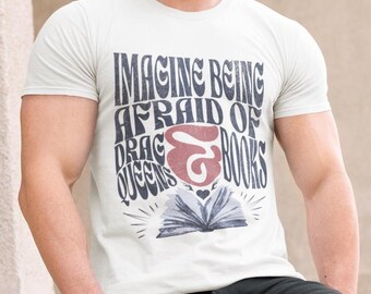 Drag Queens & Books T-Shirt: LGBTQ+ Pride Apparel