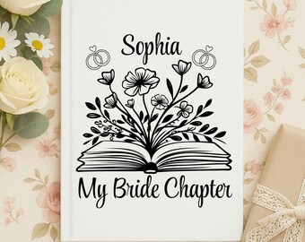 Personalized Bride Journal - My Bride Chapter Notebook, Floral Wedding Keepsake, Engagement Gift for Book lover Future Mrs