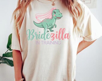 Funny Bride To Be Shirt: Bridezilla Dinosaur, Bridal Shower Gift