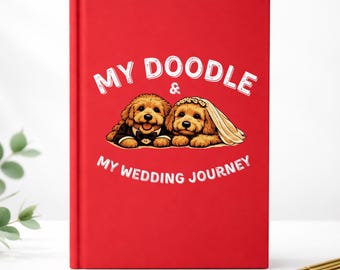 Bride Wedding Journal : Doodle Dog Lover Notebook, Bachelorette or Engagement Gift