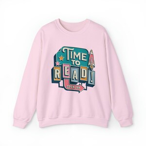 Time to READ! Reading Lover Heavy Crewneck Sweatshirt | book lover gift | Bookish Sweatshirt | book lover sweatshirt | reading lovers gift