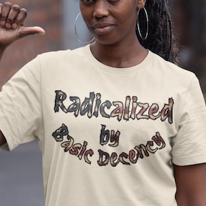Political Protest Tee, Activist T-Shirt, Social Justice, Equality Advocate, Liberal Clothing, Human Rights Apparel