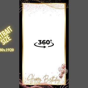 360 photo booth overlay,  gold, rose  black happy birthday overlay, photo booth birthday template, video booth overlay. Portrait overlay 360