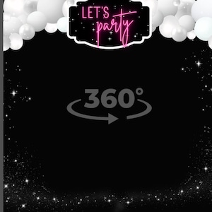 360 Photo Booth overlay, let’s party overlay, birthday overlay, bachelorette overlay, spinner booth overlay, balloon overlay