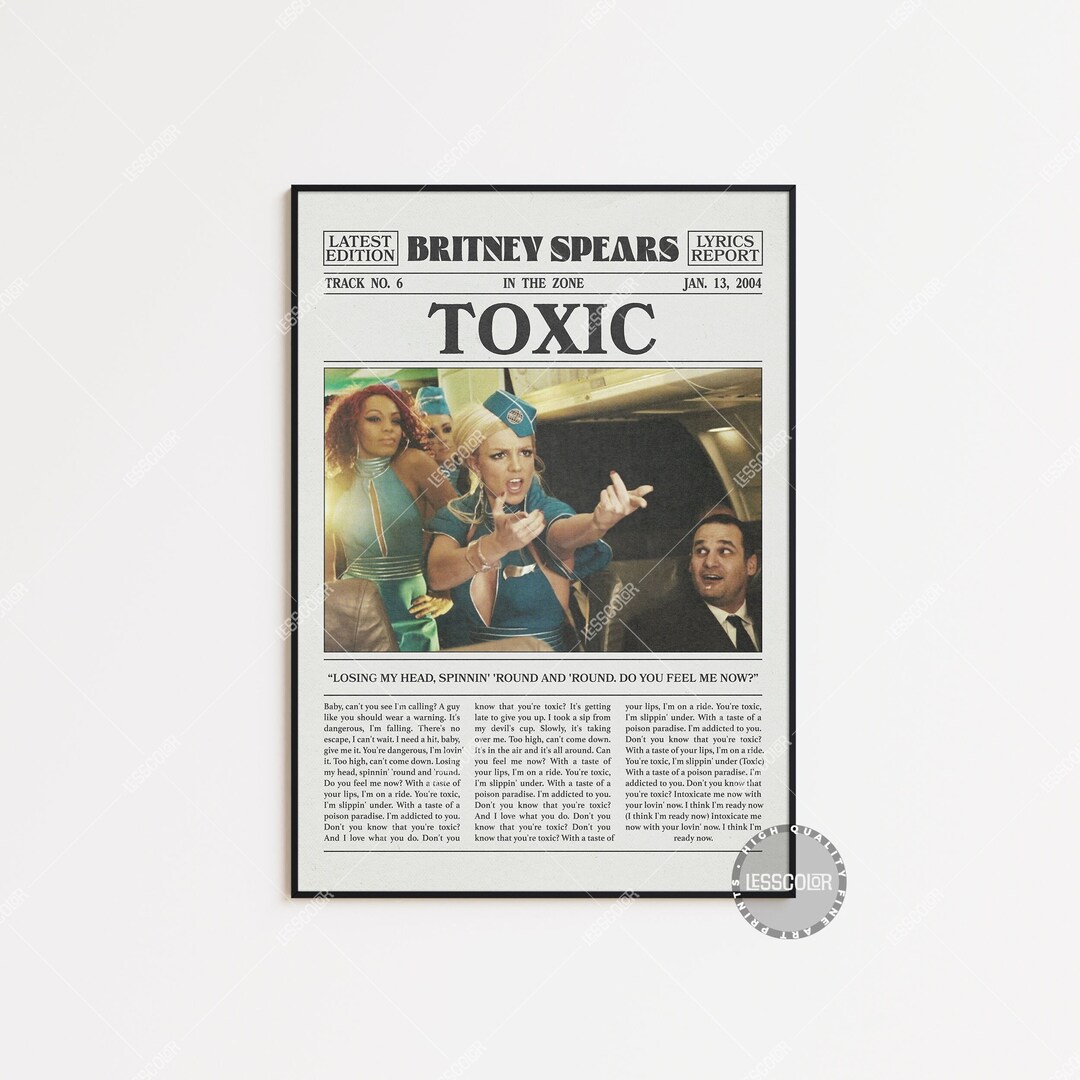 Britney Spears Newspaper Print Toxic Poster Toxic Lyrics Etsy